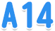 A14