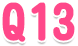 Q13