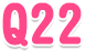 Q22